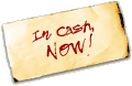 In Cash Now